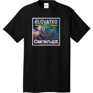 Elovated Roots Dankrupt T-Shirt